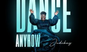 Dance Anyhow Lyrics By Judikay