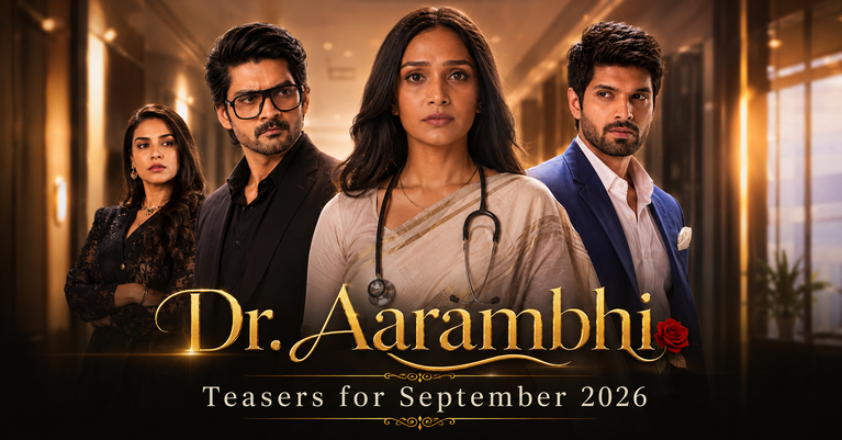Dr. Aarambhi Teasers for September 2026