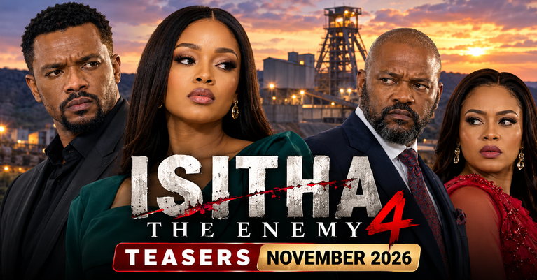 Isitha: The Enemy 4 Teasers for November 2026